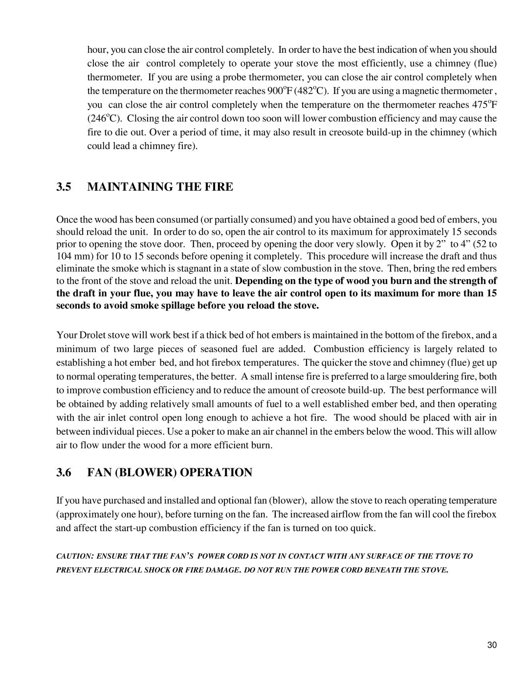 Drolet DB03505 owner manual Maintaining the Fire, FAN Blower Operation 