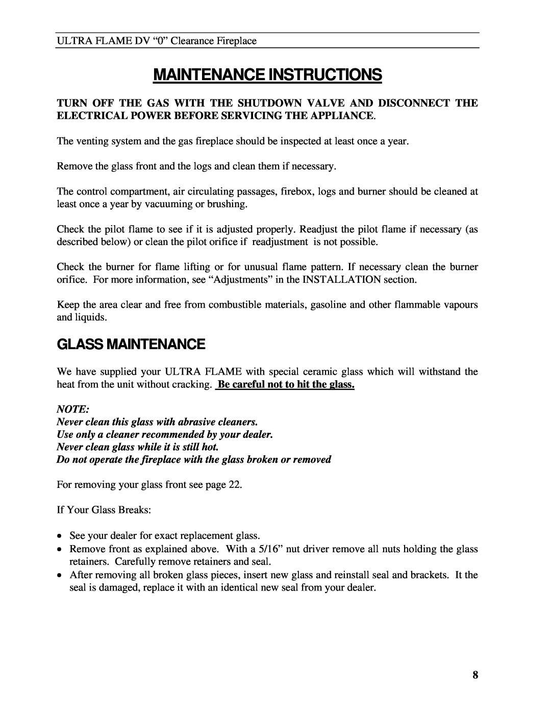 Drolet DG05437/DG05447 manual Maintenance Instructions, Glass Maintenance, Never clean this glass with abrasive cleaners 