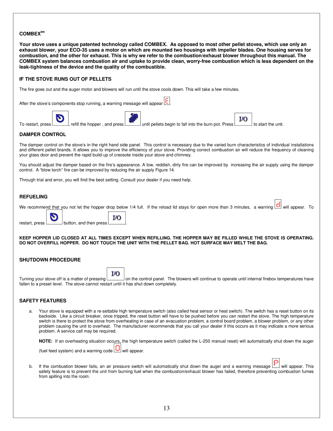 Drolet ECO-35 owner manual If the Stove Runs OUT of Pellets, Damper Control, Refueling, Shutdown Procedure, Safety Features 