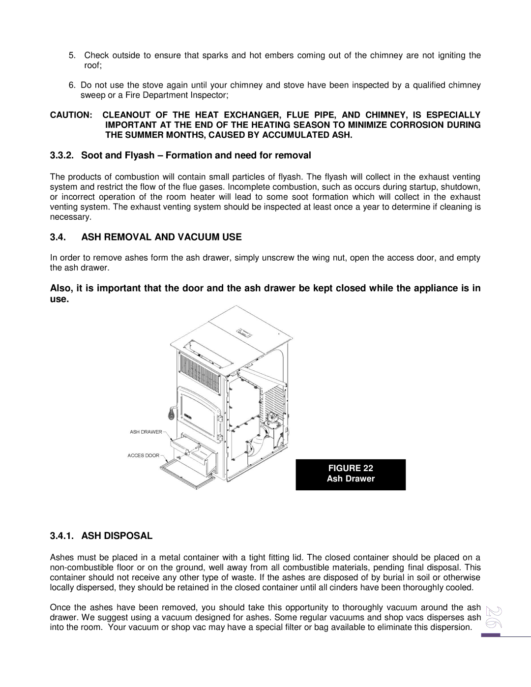 Drolet ECO-65 owner manual ASH Removal and Vacuum USE, ASH Disposal 