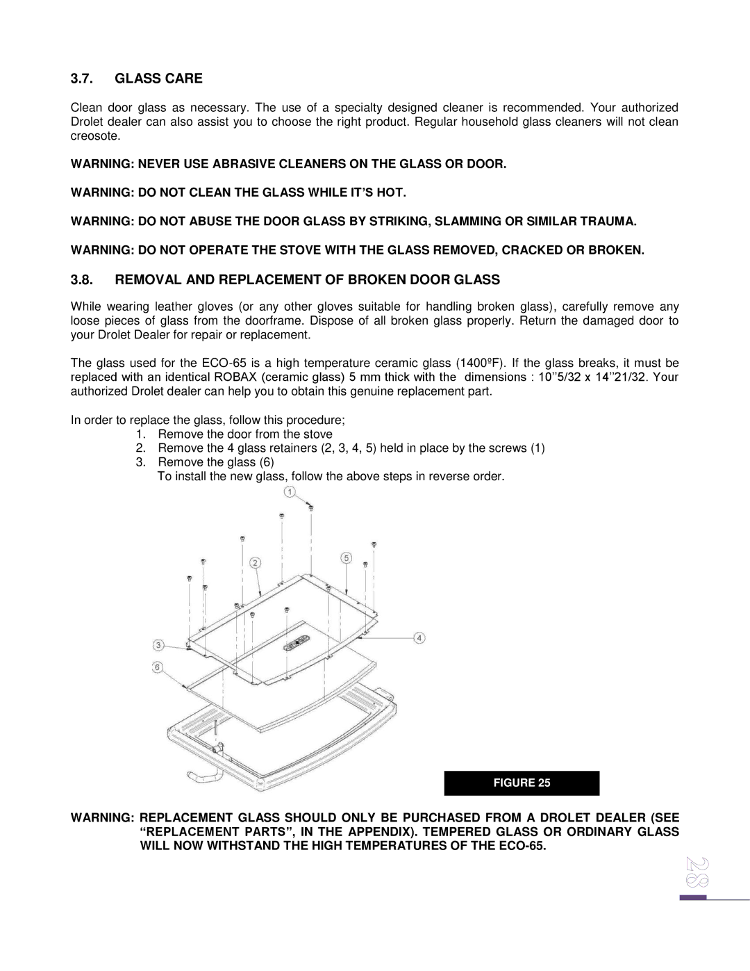 Drolet ECO-65 owner manual Glass Care, Removal and Replacement of Broken Door Glass 