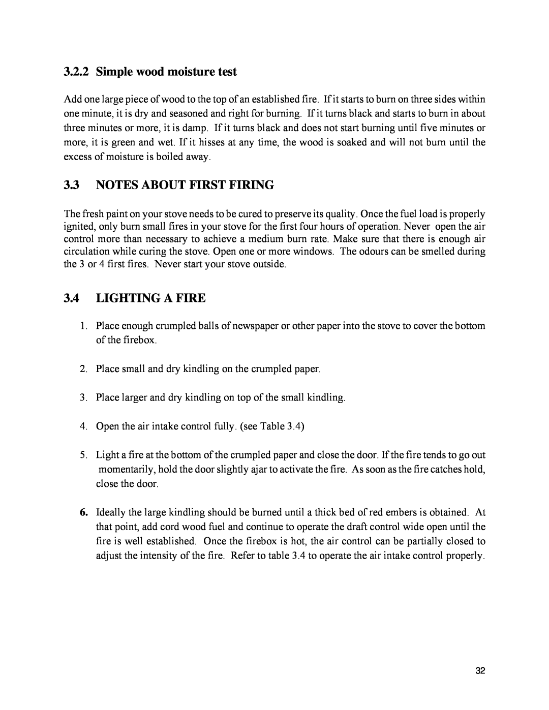 Drolet ESCAPE 1800 owner manual Simple wood moisture test, Notes About First Firing, Lighting A Fire 