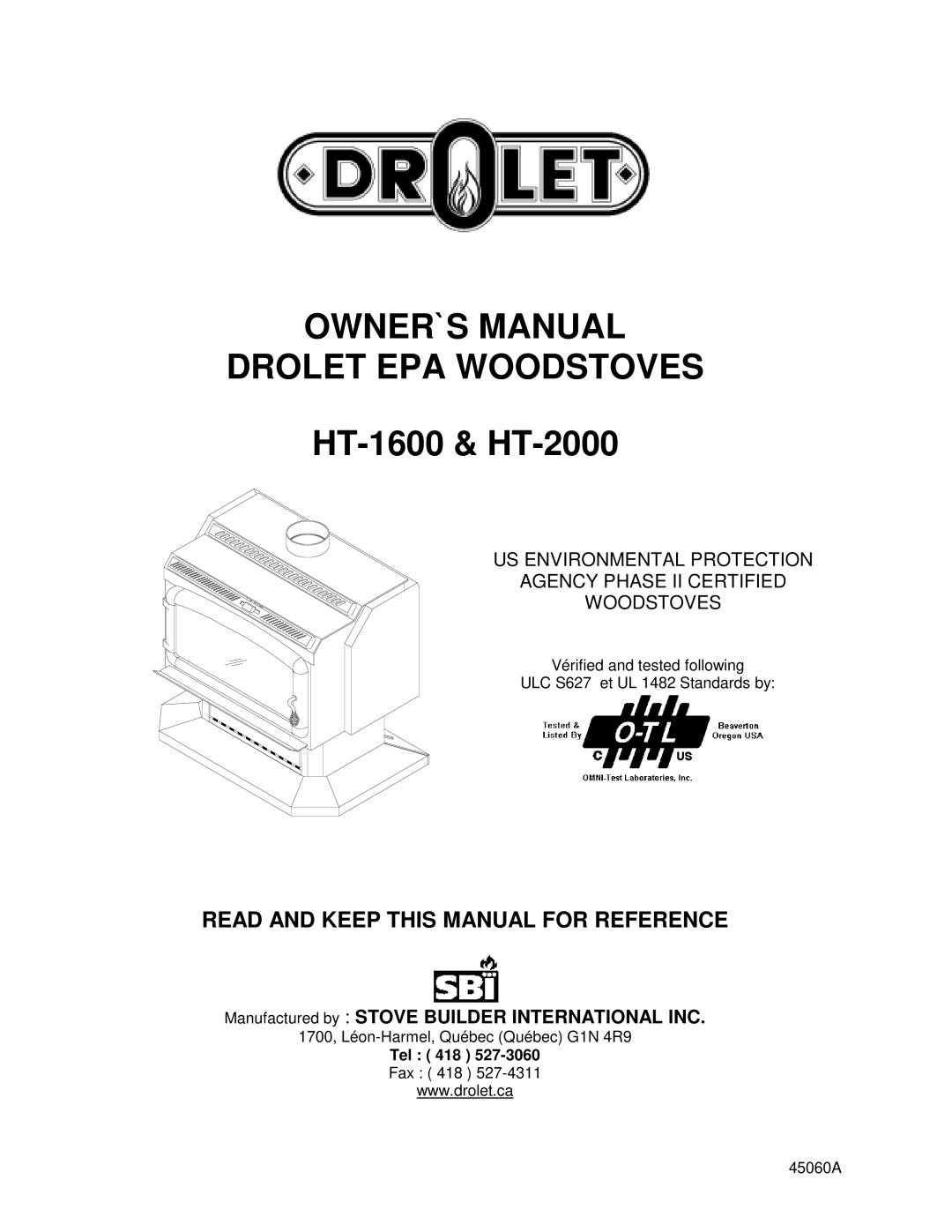 Drolet HT-1600, HT-2000 owner manual OWNER`S Manual Drolet EPA Woodstoves, Read and Keep this Manual for Reference 