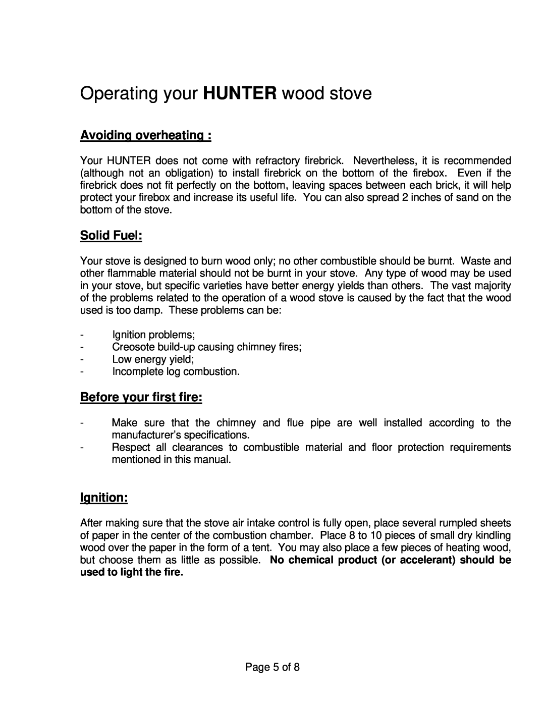 Drolet Hunter Wood Stove Operating your HUNTER wood stove, Avoiding overheating, Solid Fuel, Before your first fire 