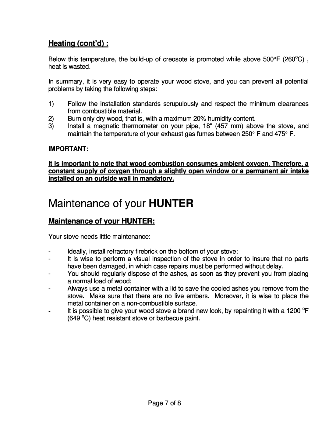 Drolet Hunter Wood Stove owner manual Maintenance of your HUNTER, Heating cont’d 