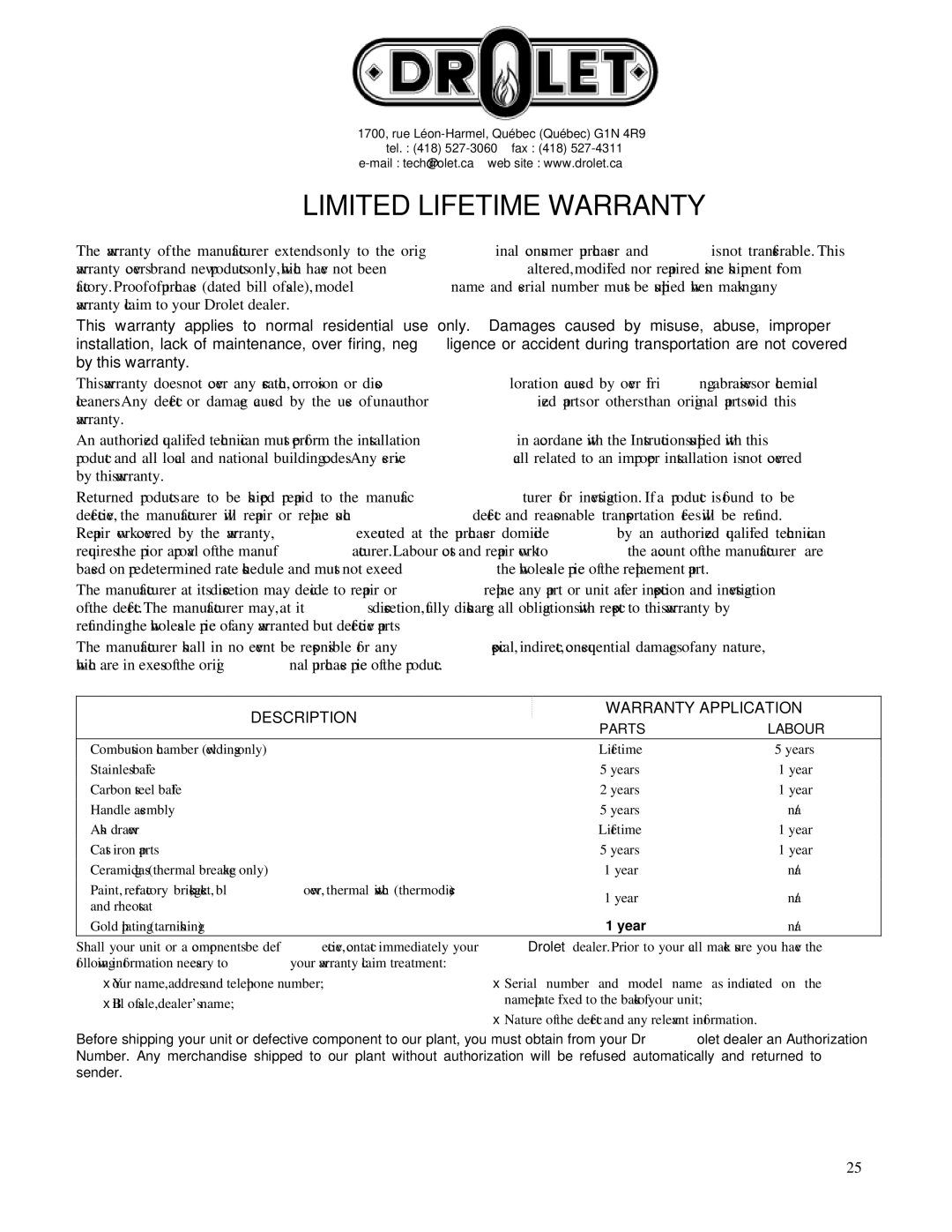 Drolet Jurassien, Savannah, ElDorado, Adirondack, Celtic Limited Lifetime Warranty, Description Warranty Application 