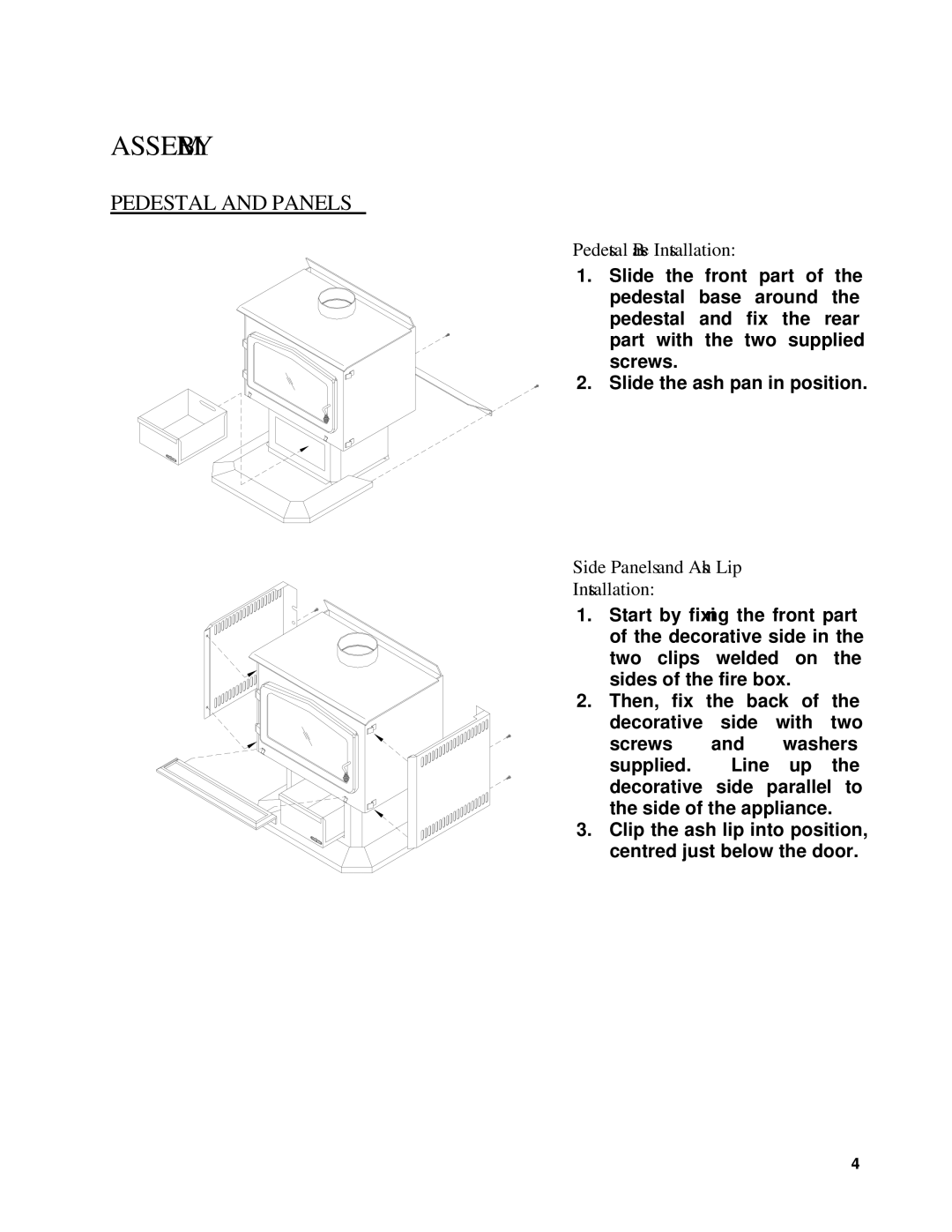 Drolet Savannah, Jurassien, ElDorado, Adirondack, Celtic owner manual Assembly, Pedestal and Panels 