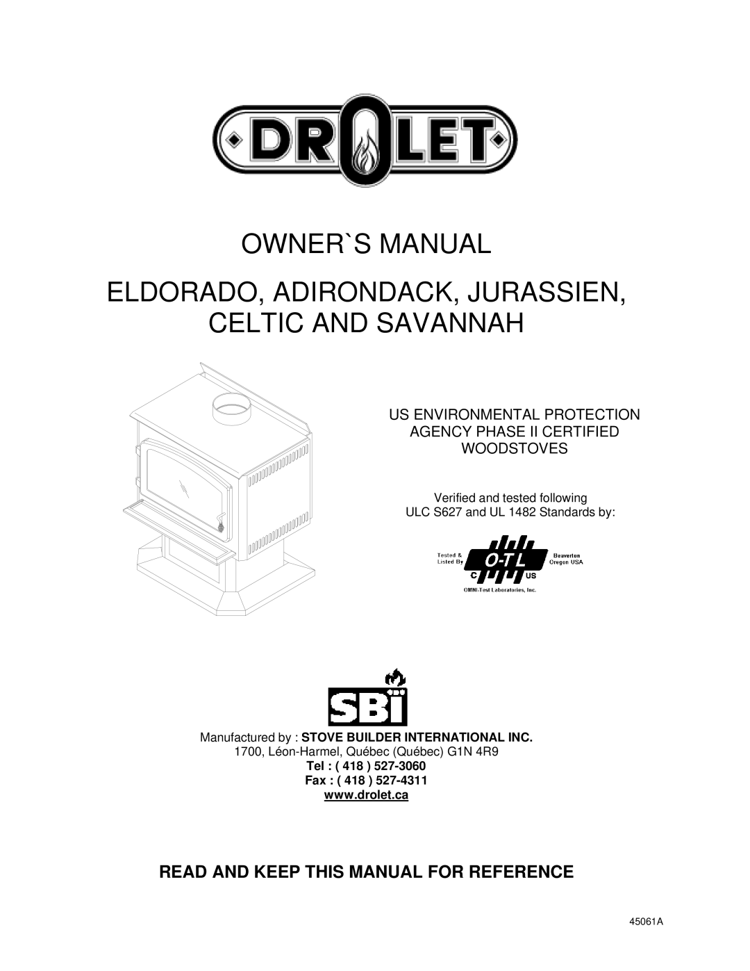 Drolet WOODSTOVES owner manual Read and Keep this Manual for Reference 