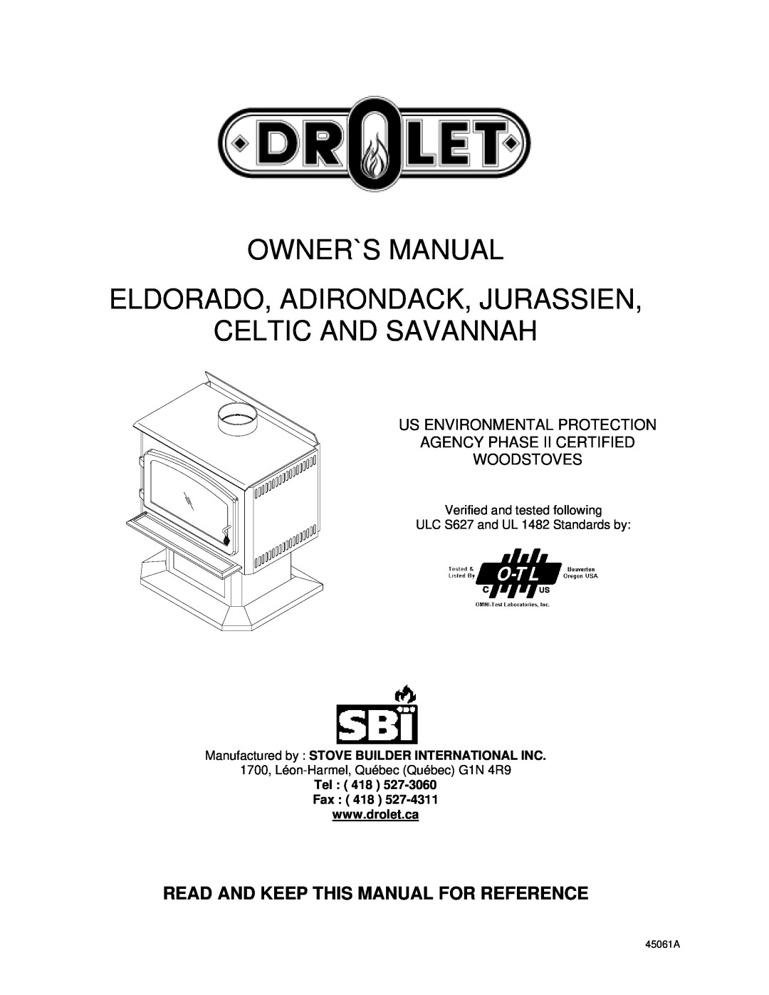 Drolet WOODSTOVES owner manual Read And Keep This Manual For Reference, Manufactured by STOVE BUILDER INTERNATIONAL INC 