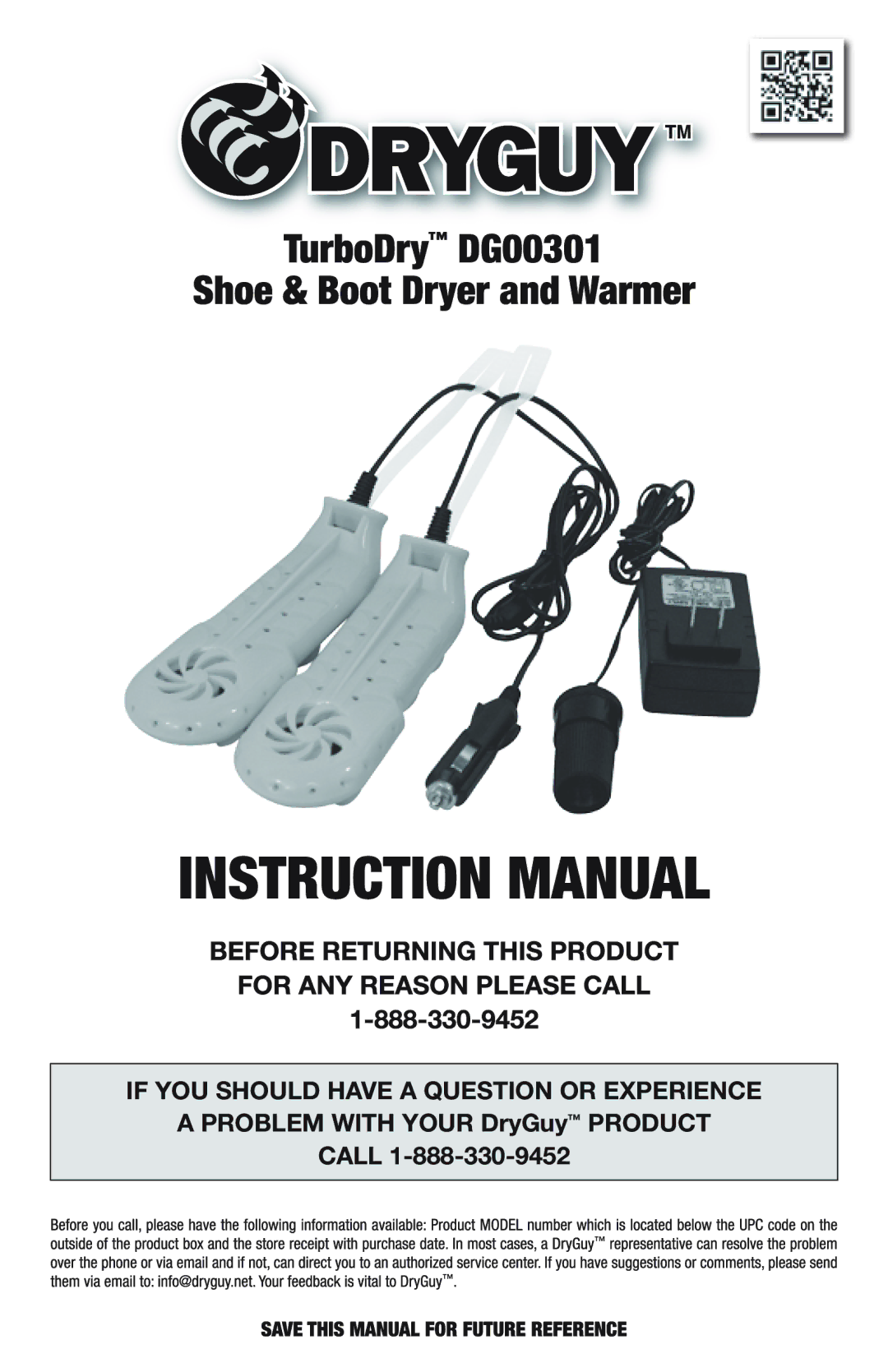 DryGuy DG00301 manual If YOU should have a Question or Experience 