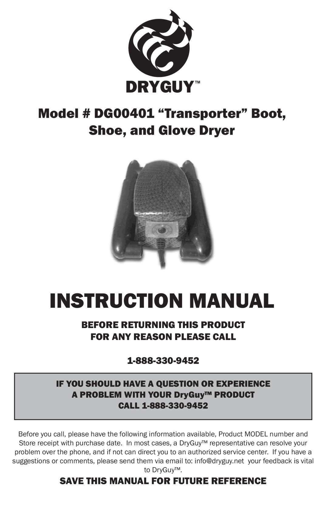 DryGuy DG00401 manual Before Returning This Product For Any Reason Please Call, Save This Manual For Future Reference 