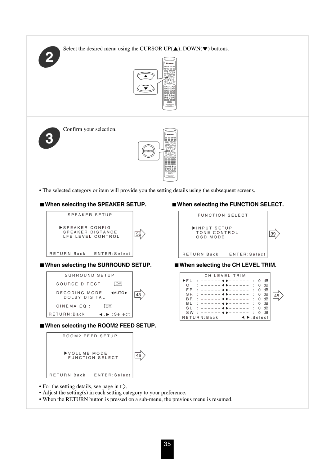 DTS RV4700 DTS-ES When selecting the Speaker Setup, When selecting the Surround Setup, When selecting the Function Select 