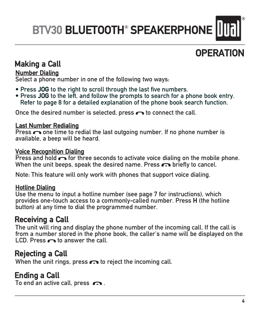 Dual BTV30 owner manual Making a Call, Receiving a Call, Rejecting a Call, Ending a Call 