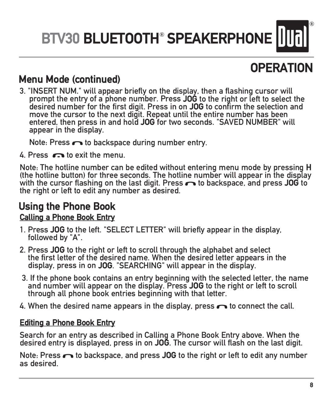 Dual BTV30 owner manual Using the Phone Book, Calling a Phone Book Entry, Editing a Phone Book Entry 