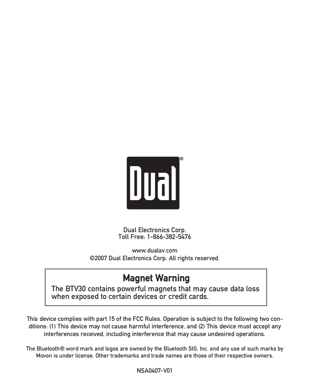Dual BTV30 owner manual Magnet Warning, Dual Electronics Corp. All rights reserved, NSA0407-V01 