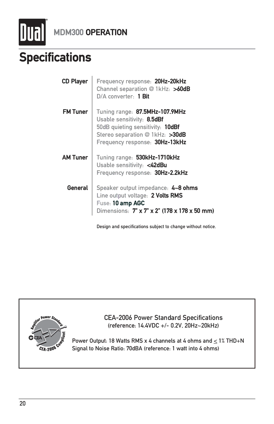 Dual MDM300 owner manual Specifications, CD Player FM Tuner AM Tuner General, Tuning range 87.5MHz-107.9MHz 