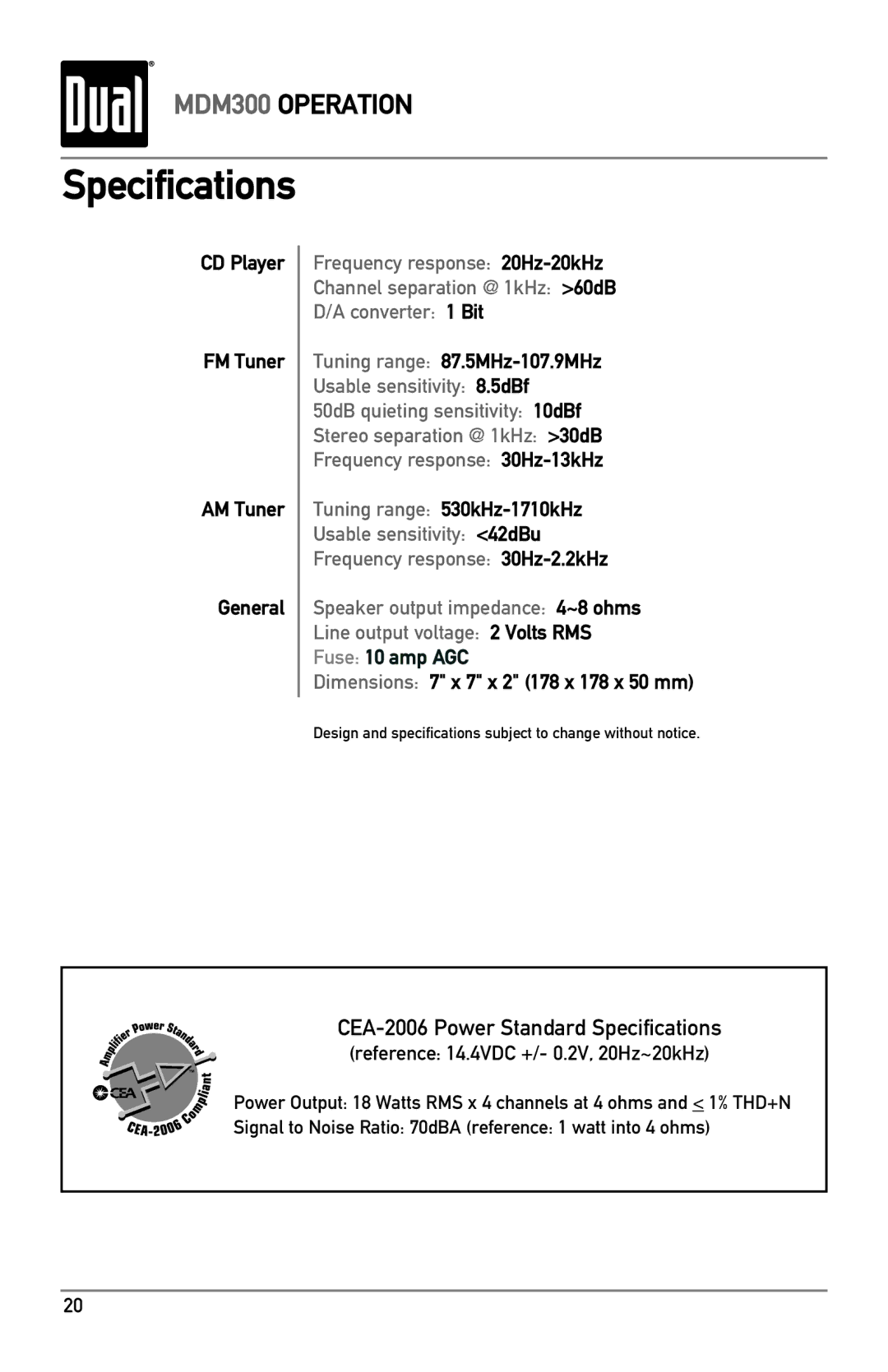 Dual MDM300 owner manual Specifications, CD Player FM Tuner AM Tuner General, Tuning range 87.5MHz-107.9MHz 