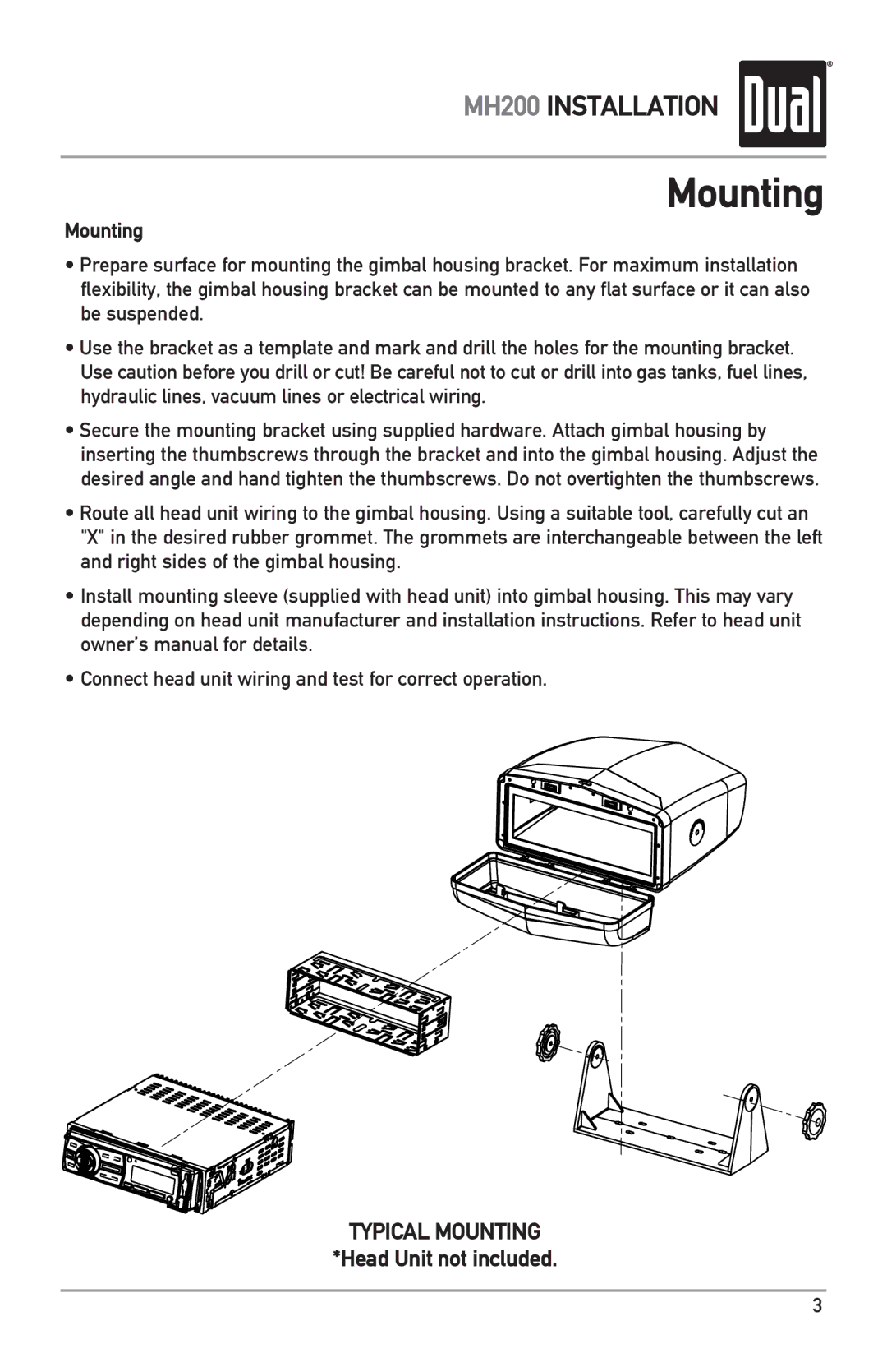 Dual MH200 owner manual Mounting 