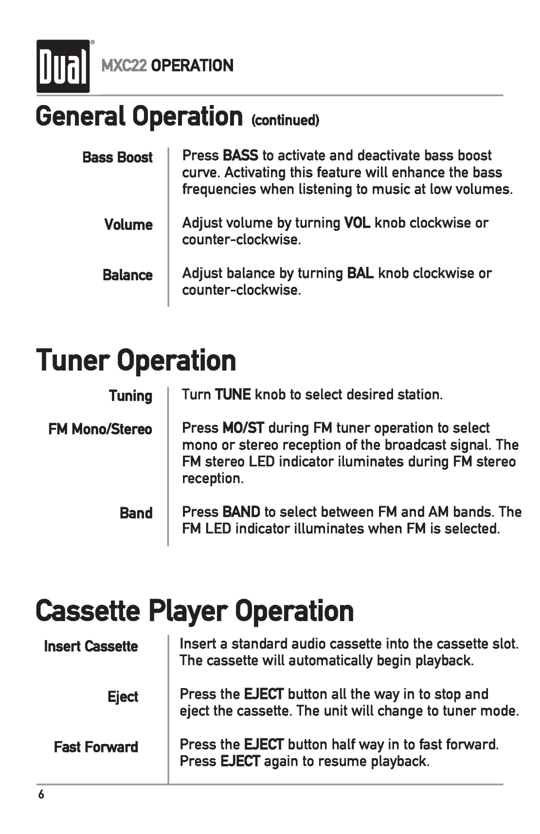 Dual owner manual General Operation continued, Tuner Operation, Cassette Player Operation, MXC22 OPERATION 