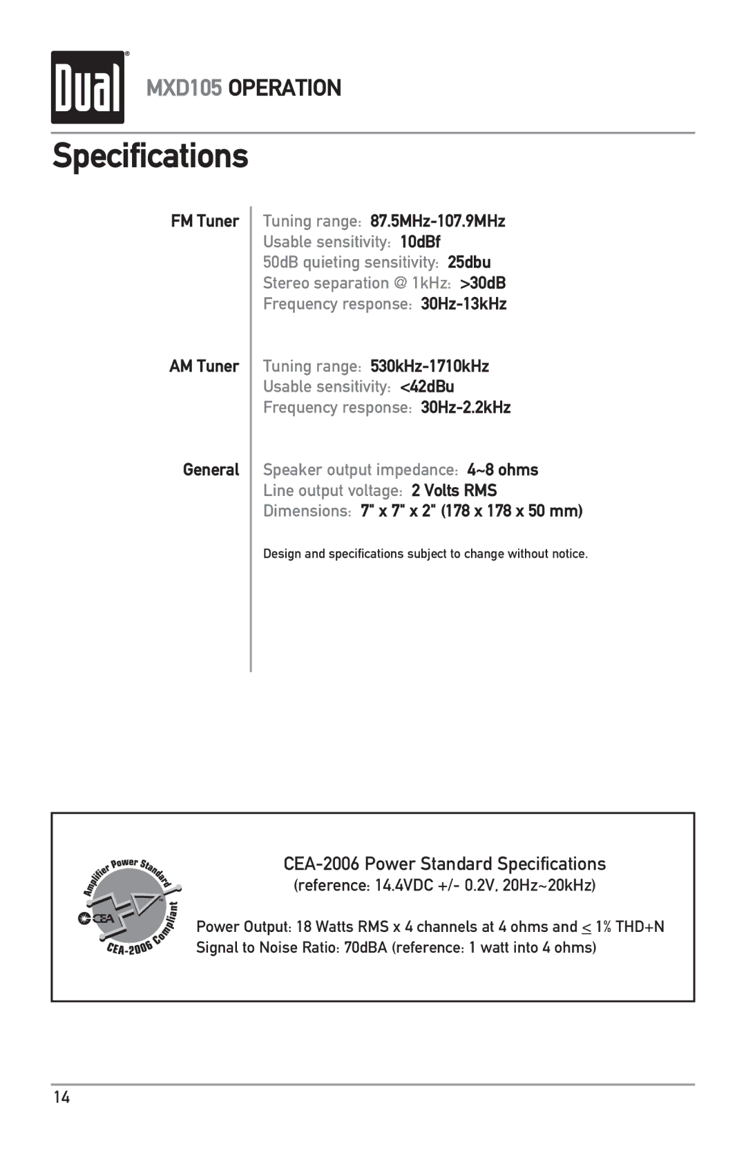 Dual MXD105 owner manual Specifications, FM Tuner AM Tuner General Tuning range 87.5MHz-107.9MHz 