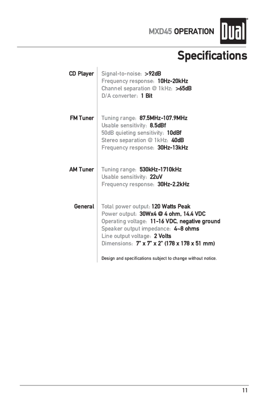 Dual MXD45 owner manual Specifications, CD Player FM Tuner AM Tuner General, Tuning range 87.5MHz-107.9MHz 