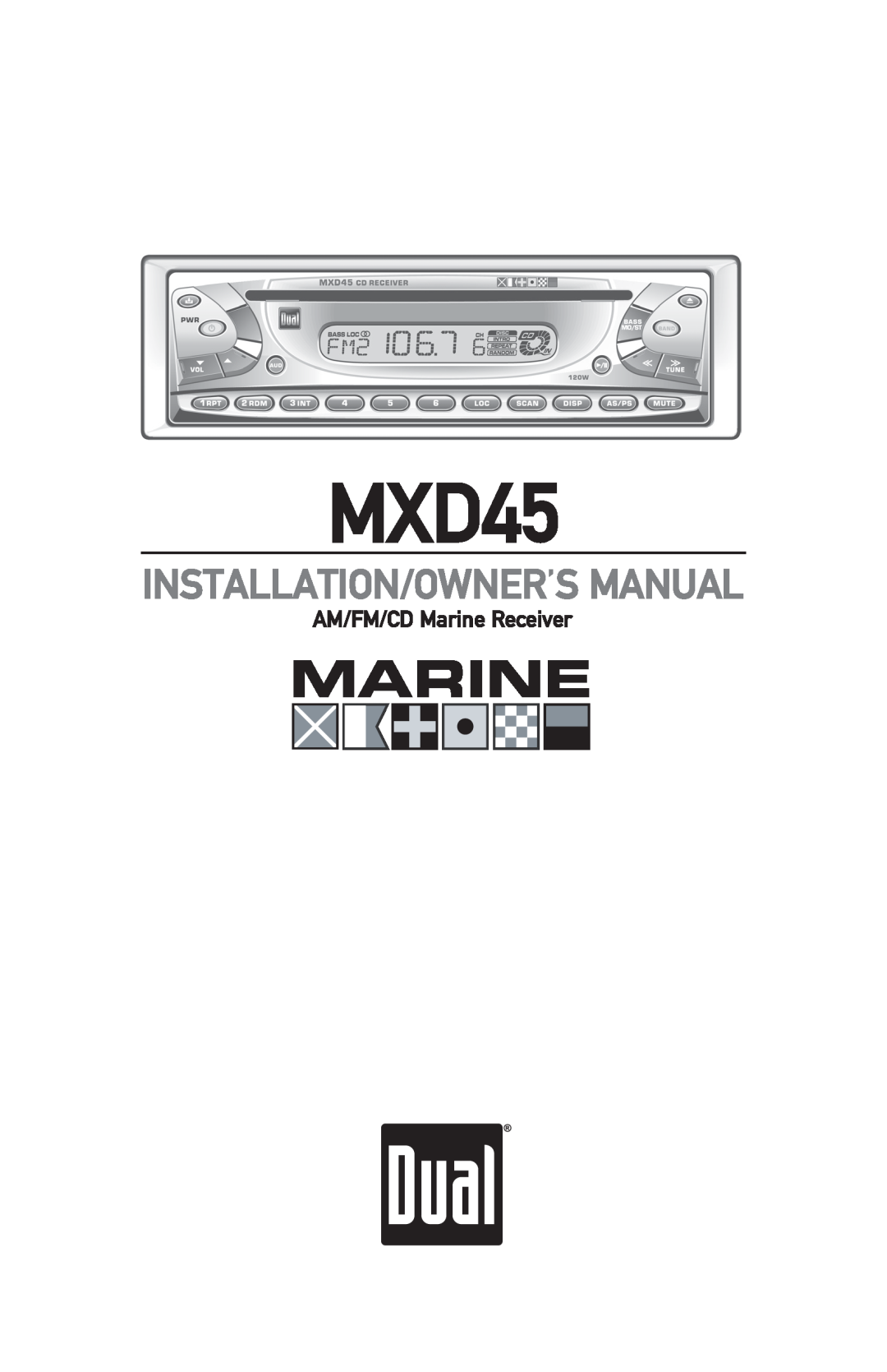 Dual MXD45 owner manual AM/FM/CD Marine Receiver 