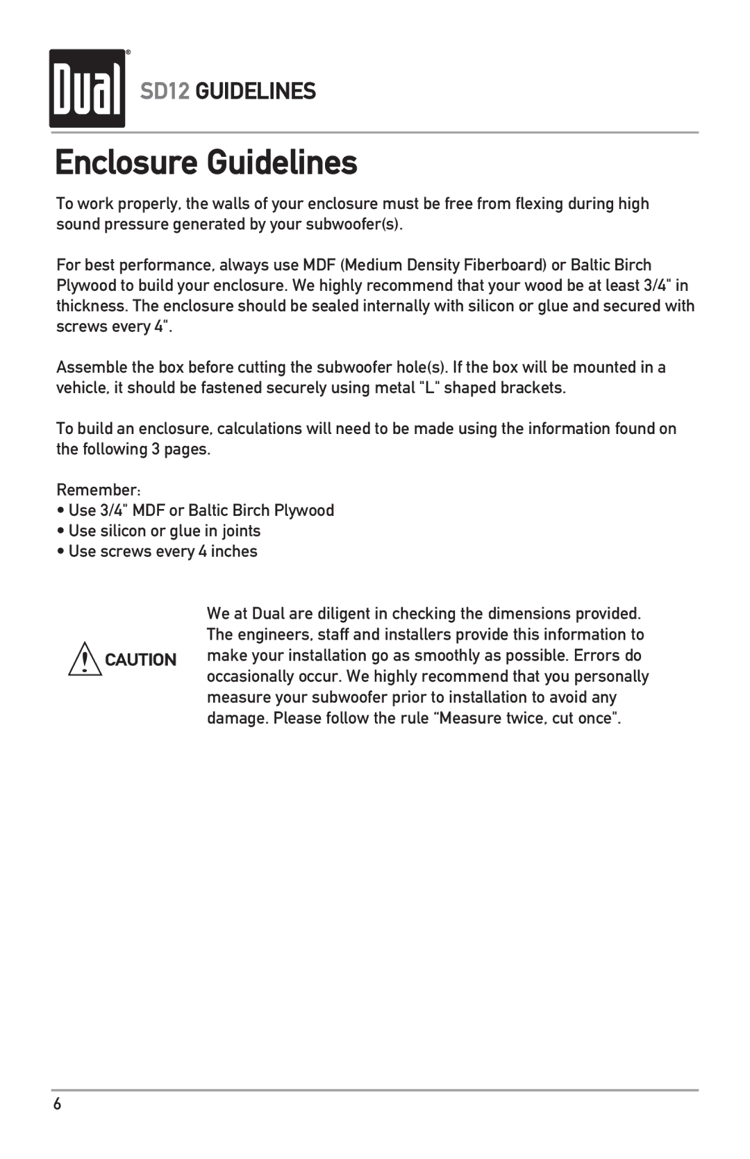 Dual SD12 owner manual Enclosure Guidelines 