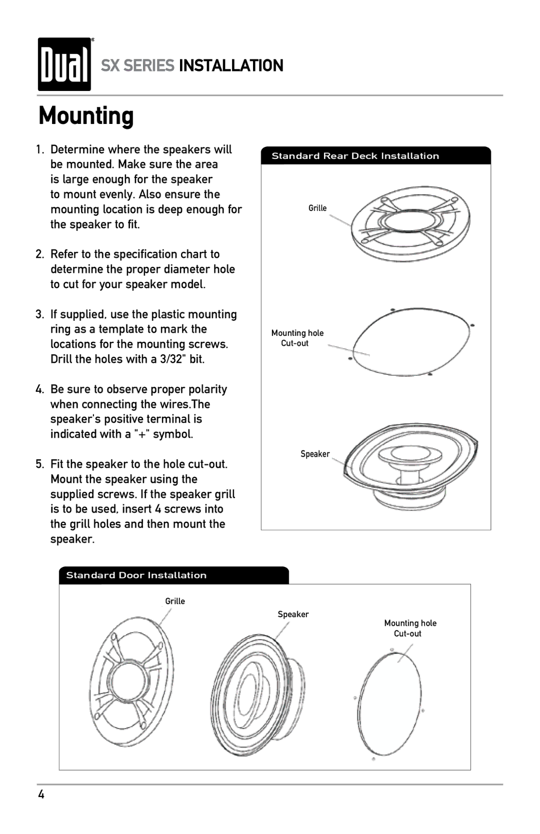 Dual SX692, SX652 owner manual Mounting 