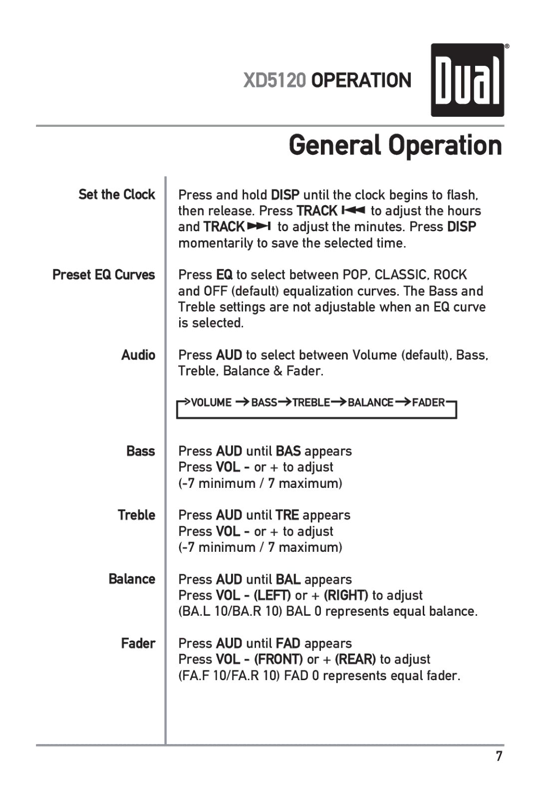 Dual XD5120 owner manual Press VOL Left or + Right to adjust 