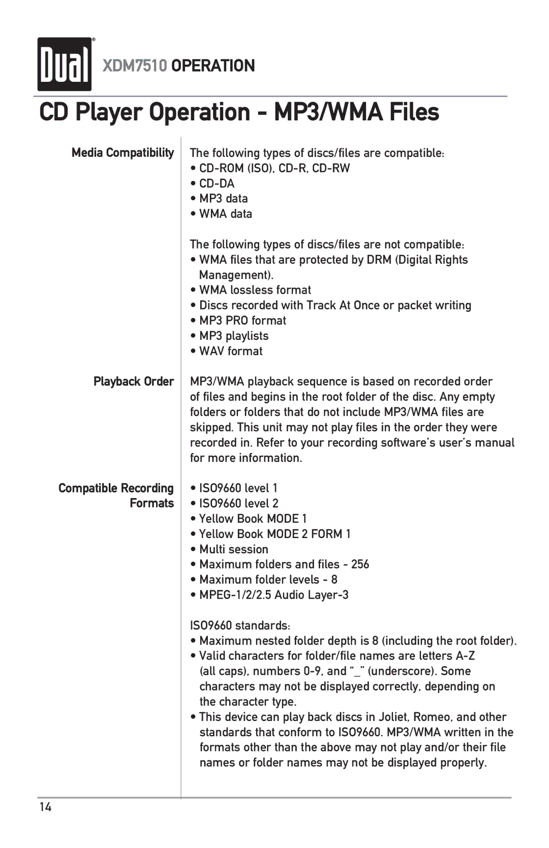 Dual XDM7510 owner manual Media Compatibility Playback Order, Following types of discs/files are compatible 