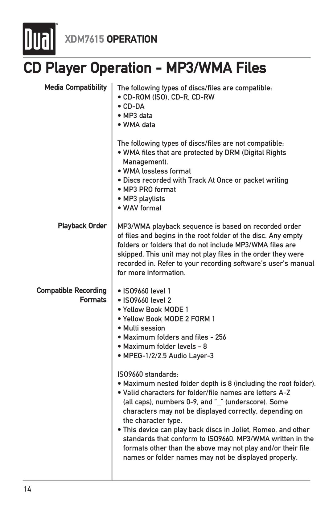 Dual XDM7615 owner manual Media Compatibility Playback Order, Following types of discs/files are compatible 