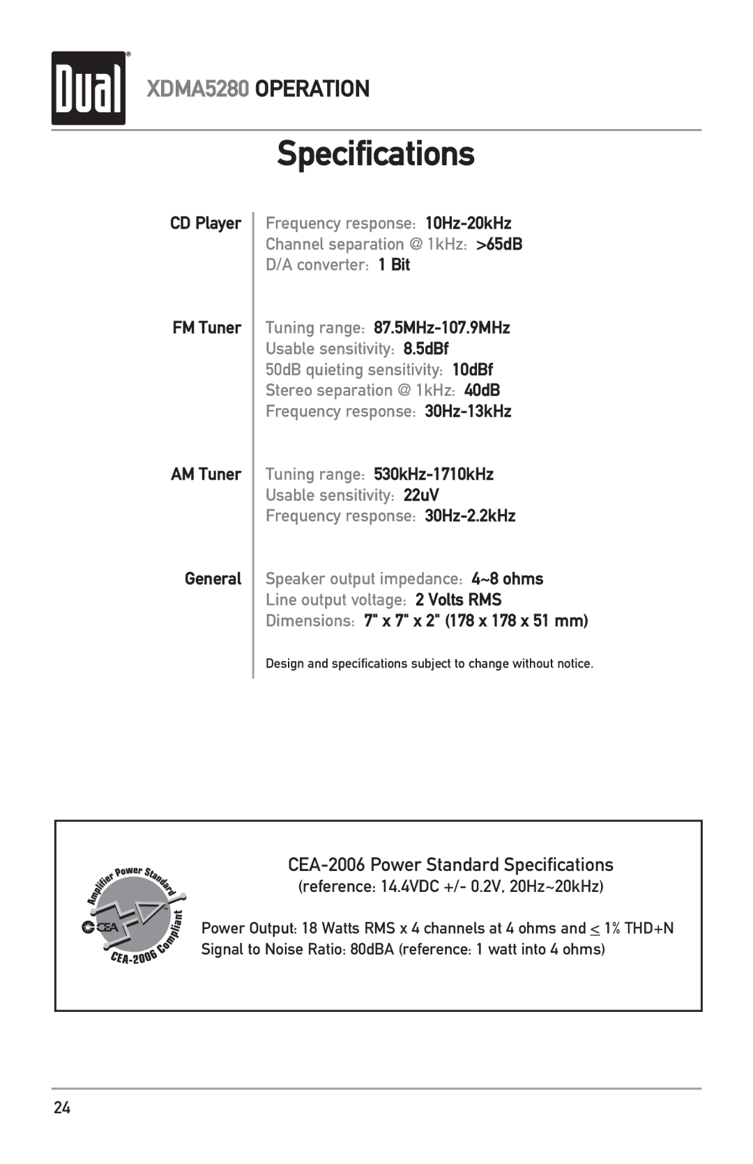 Dual XDMA5280 owner manual Specifications, CD Player FM Tuner AM Tuner General, Tuning range 87.5MHz-107.9MHz 