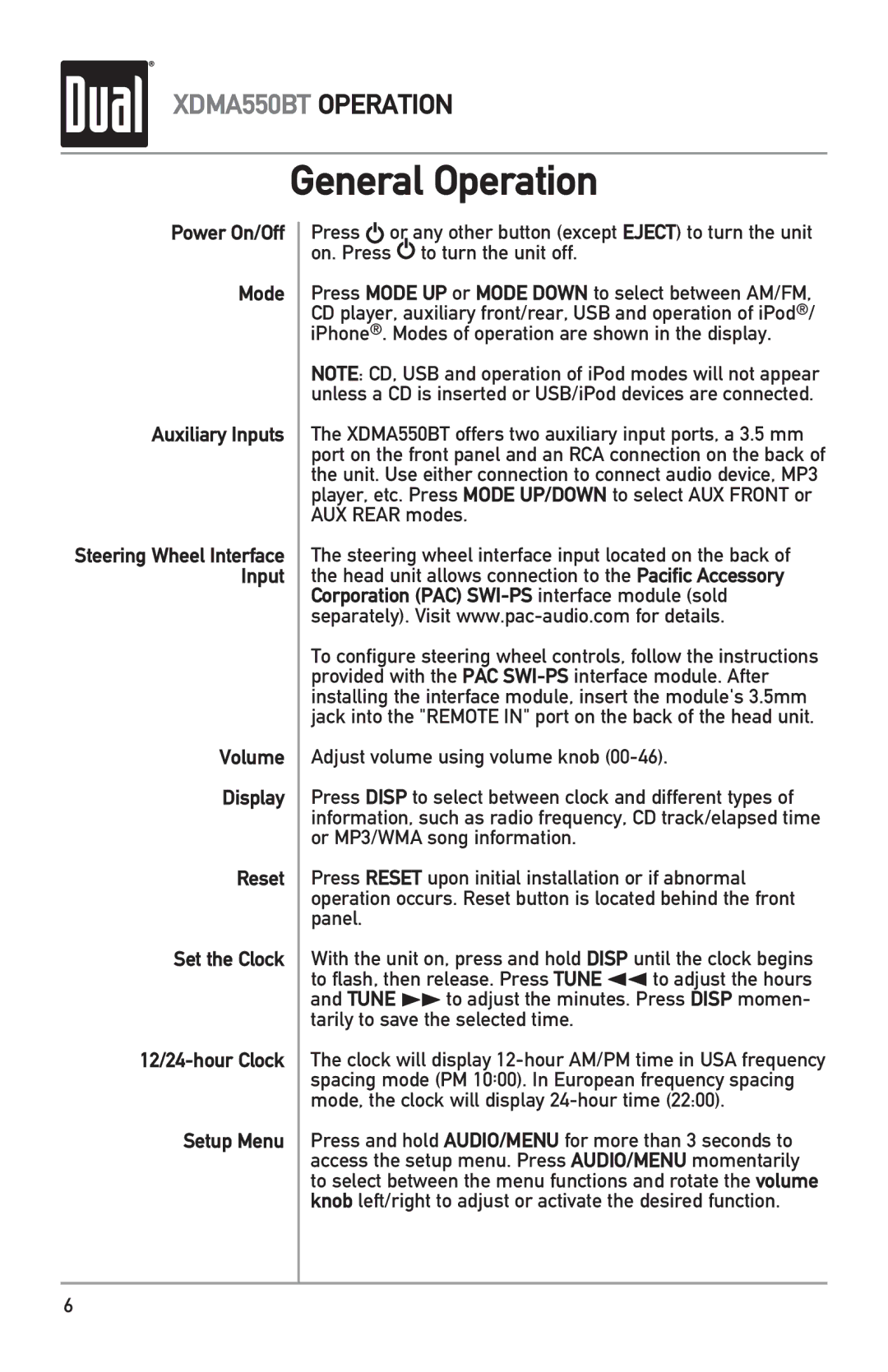 Dual XDMA550BT owner manual General Operation, Power On/Off Mode Auxiliary Inputs 