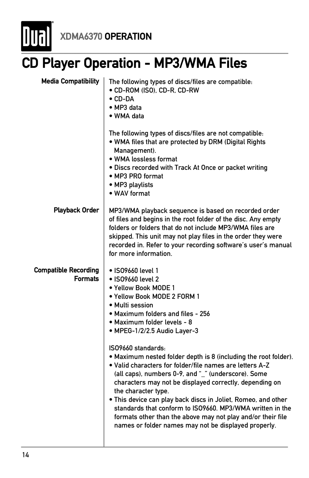 Dual XDMA6370 owner manual Media Compatibility Playback Order, Cd-Rom Iso, Cd-R, Cd-Rw Cd-Da 