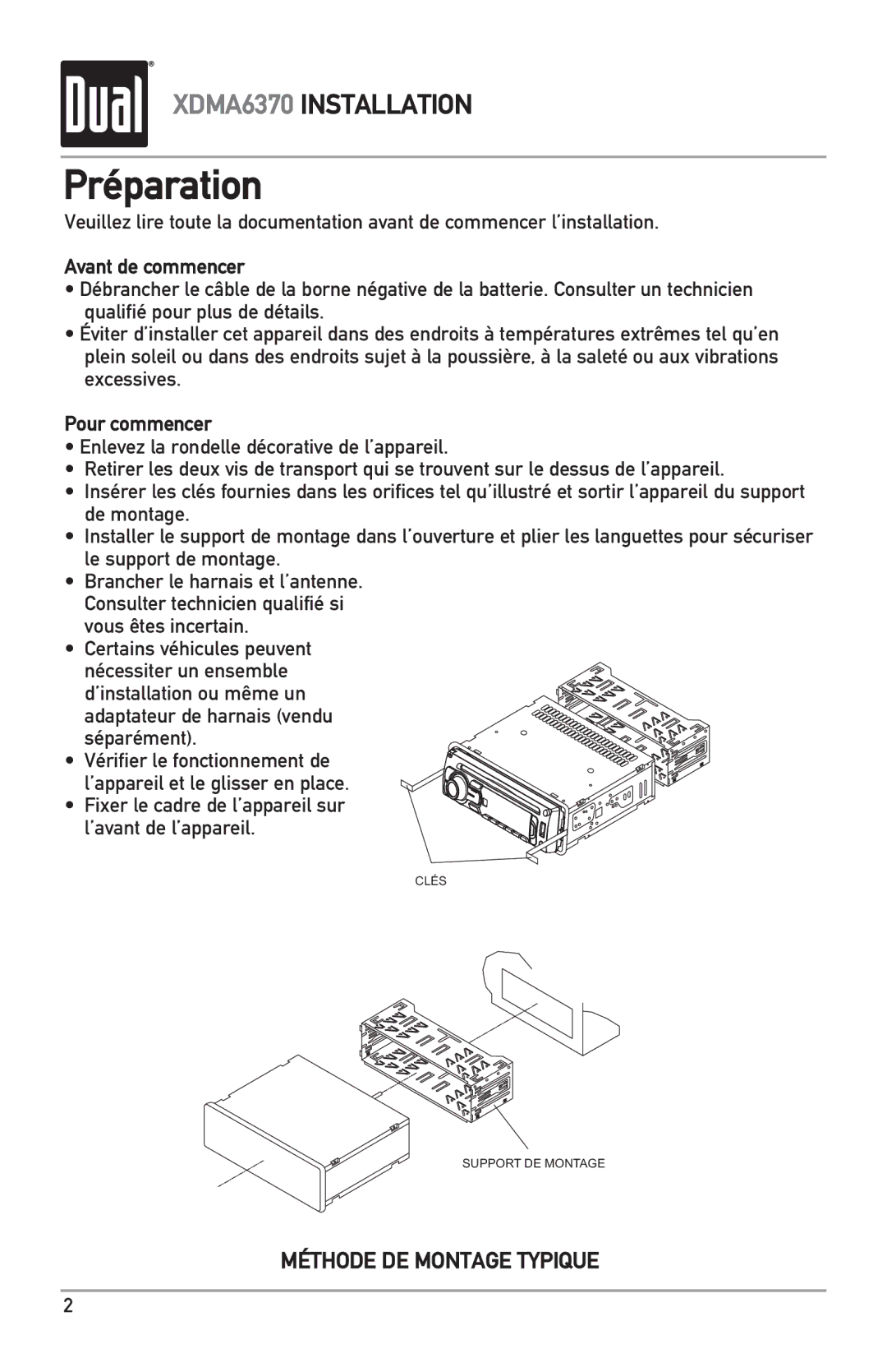 Dual XDMA6370 manual Préparation, Avant de commencer, Pour commencer 