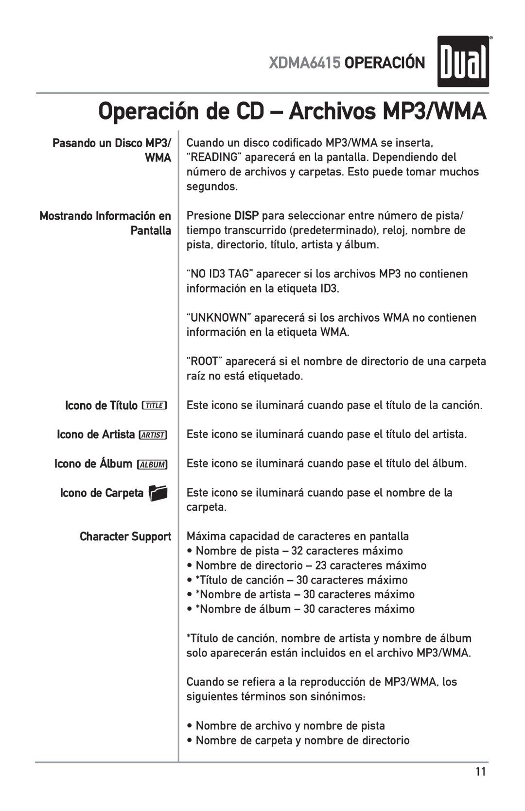 Dual XDMA6415 manual Operación de CD Archivos MP3/WMA, Pasando un Disco MP3 