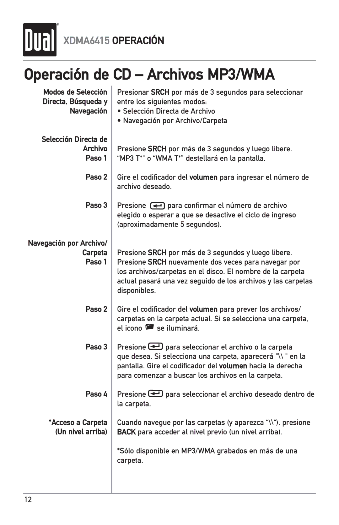 Dual XDMA6415 manual Operación de CD Archivos MP3/WMA, Paso, El icono se iluminará 