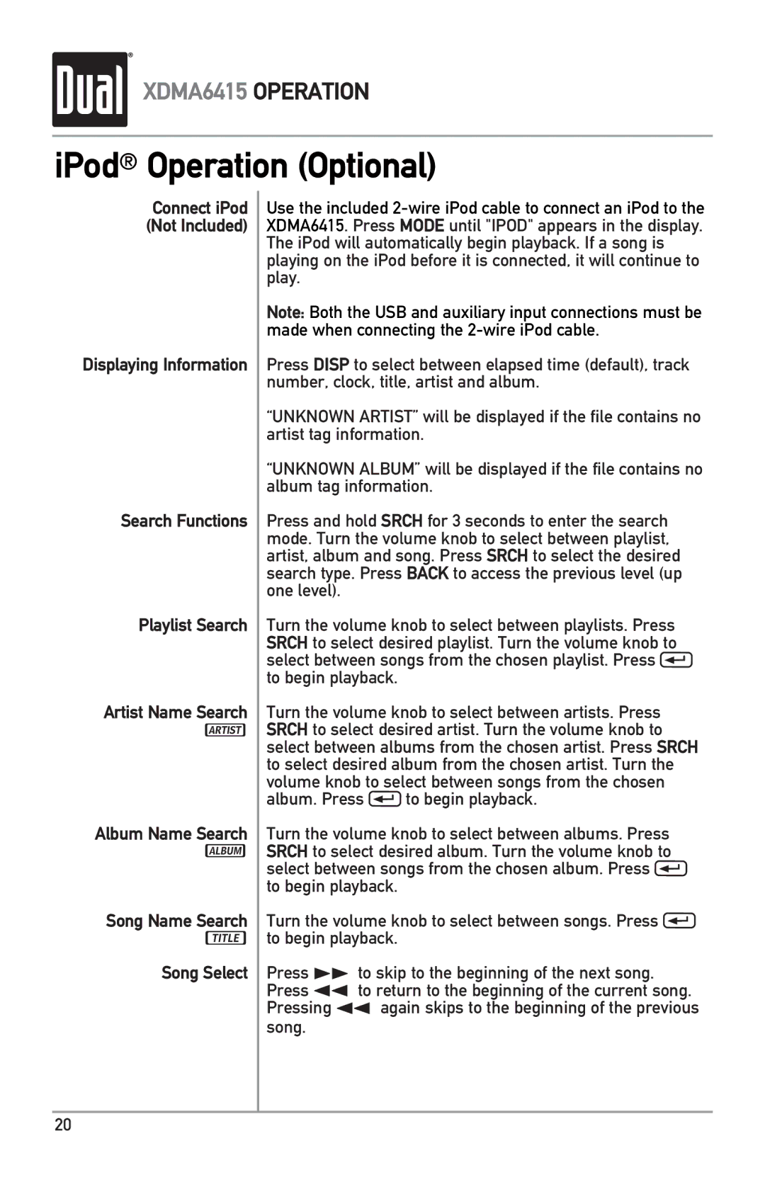 Dual XDMA6415 owner manual IPod Operation Optional 