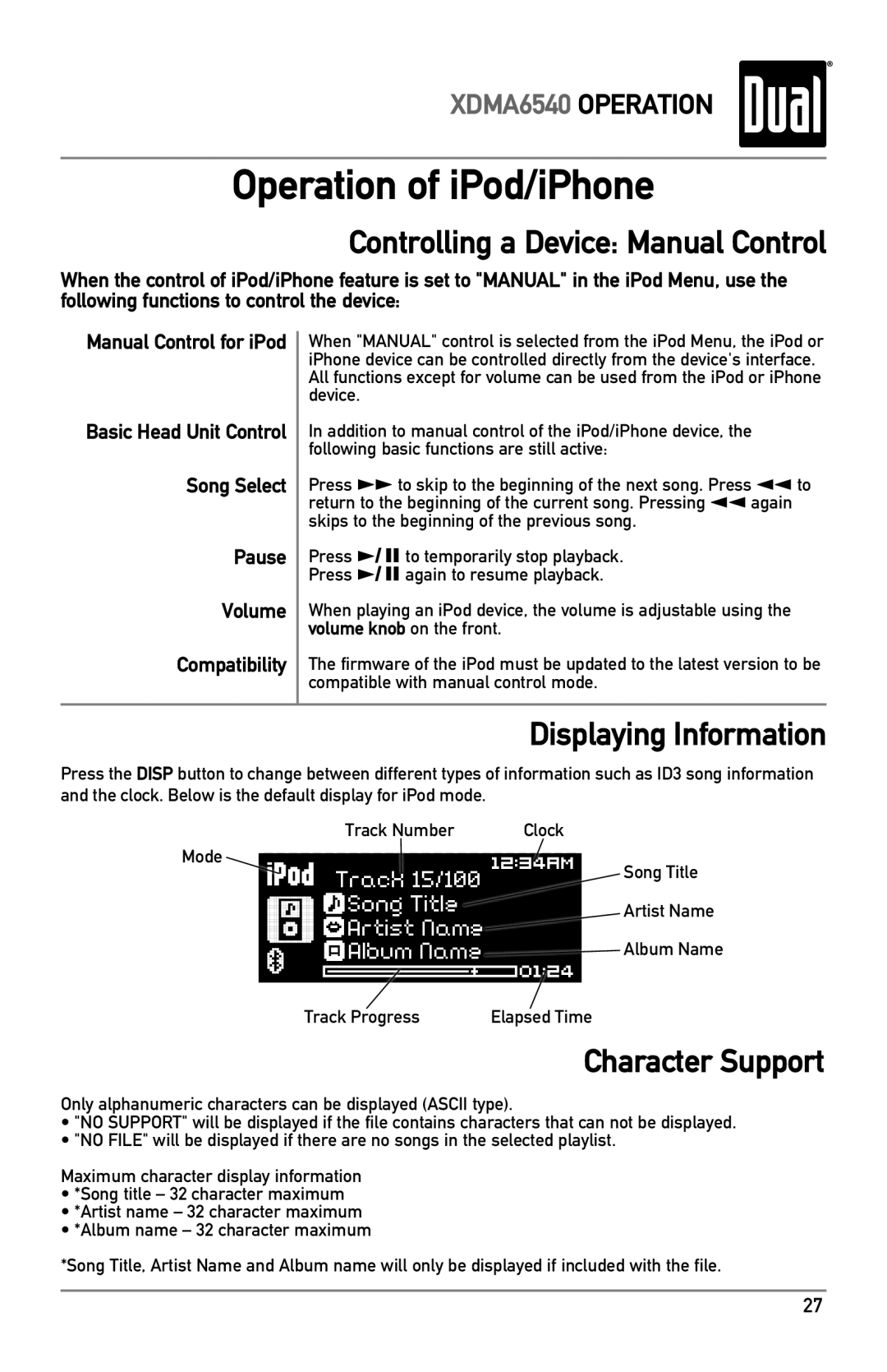 Dual XDMA6540 owner manual Controlling a Device Manual Control, Displaying Information, Character Support 