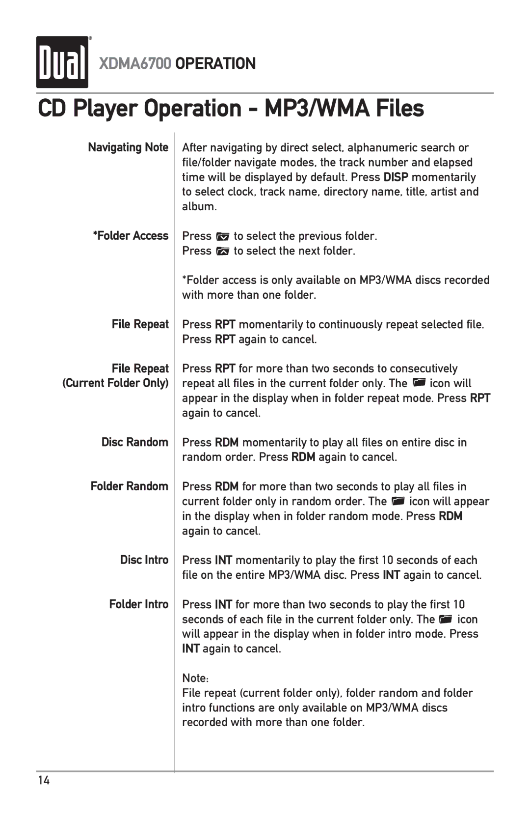 Dual XDMA6700 owner manual Navigating Note Folder Access File Repeat, Disc Random Folder Random Disc Intro Folder Intro 