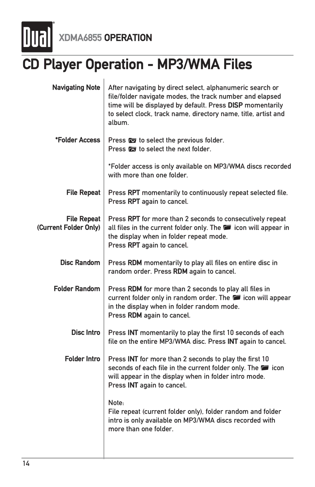 Dual XDMA6855 owner manual Navigating Note Folder Access File Repeat, Disc Random Folder Random Disc Intro Folder Intro 