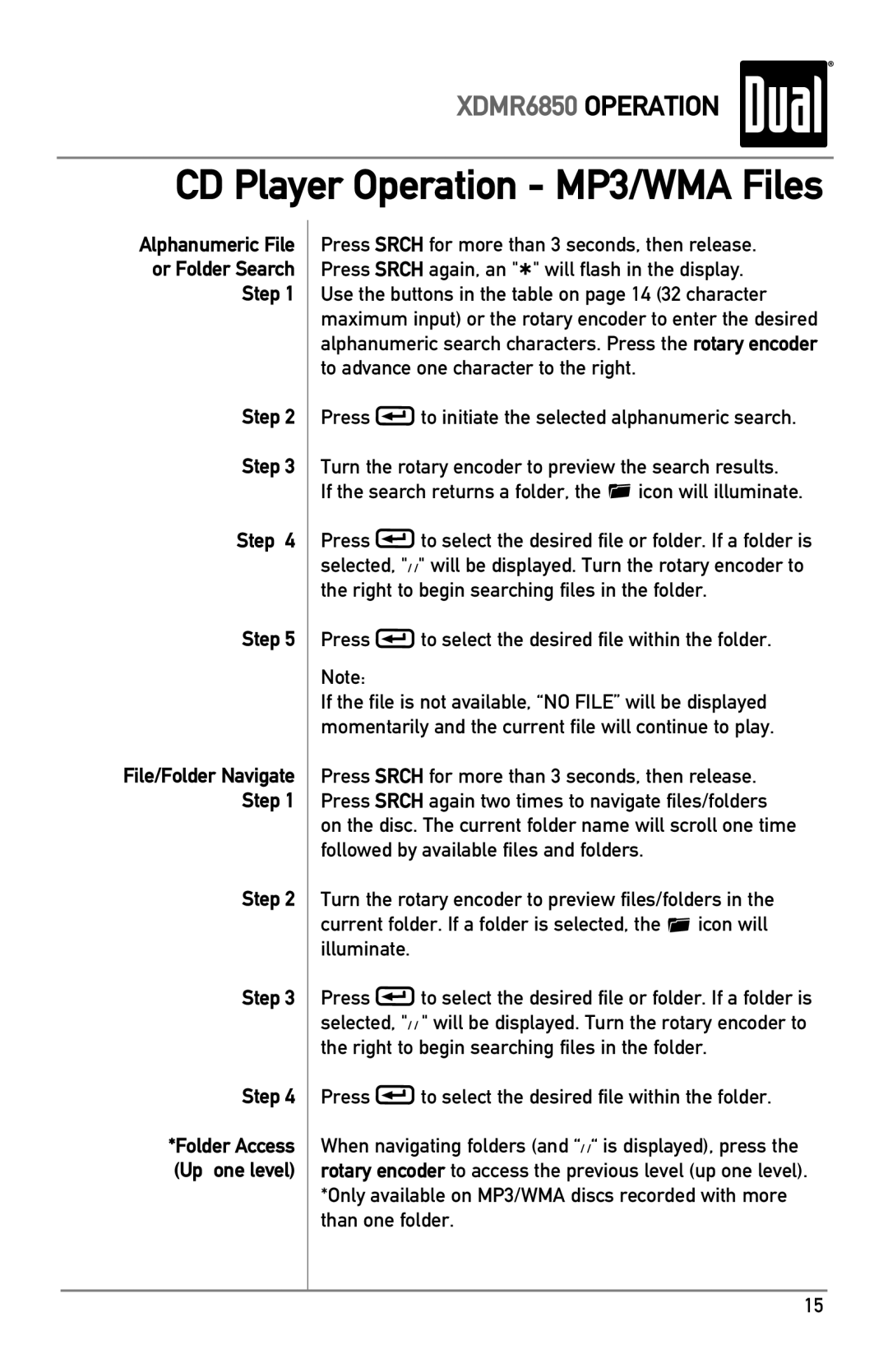 Dual XDMR6850 owner manual Alphanumeric File Or Folder Search Step, Press to select the desired file within the folder 