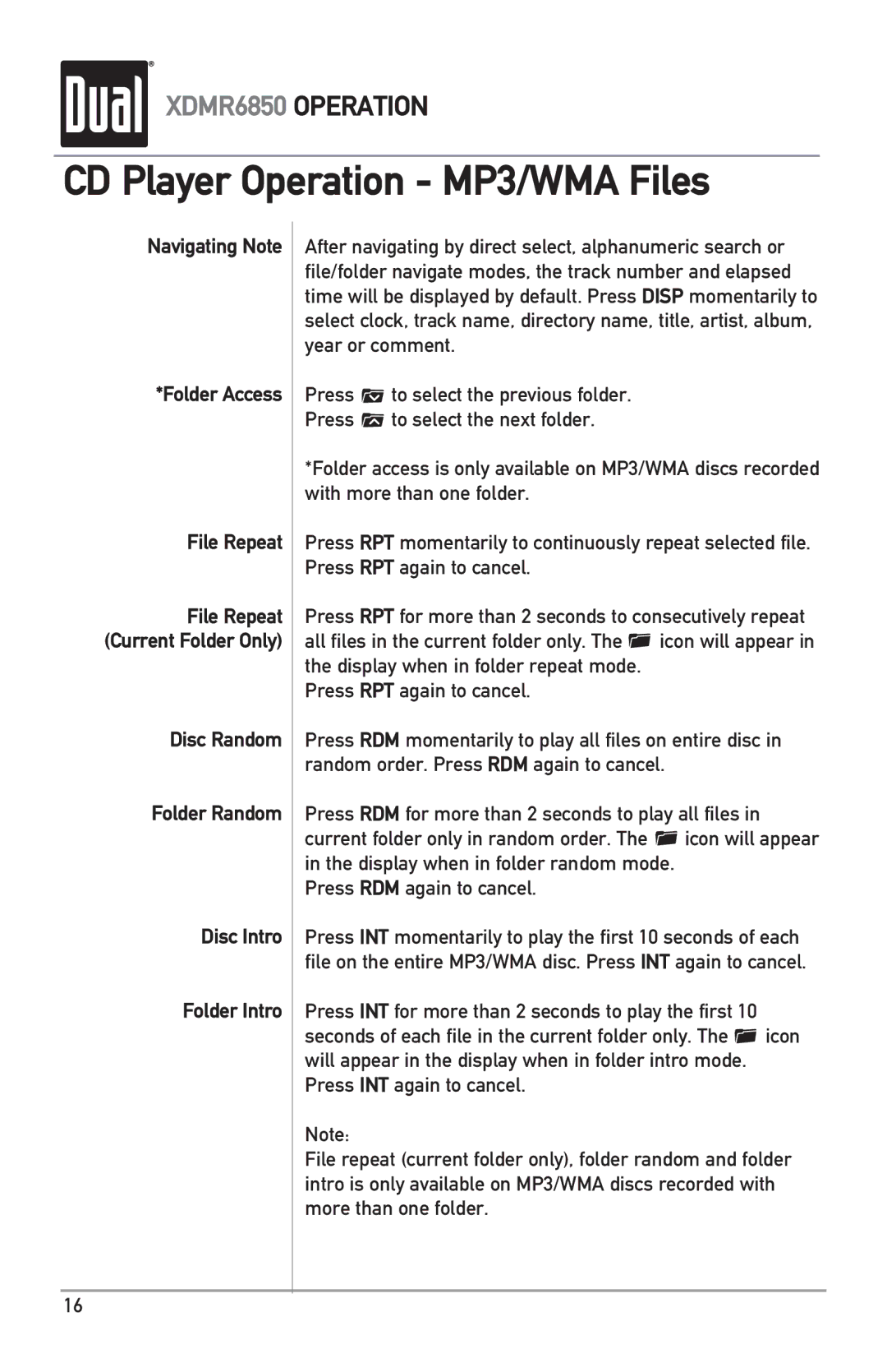 Dual XDMR6850 owner manual Navigating Note Folder Access File Repeat, Disc Random Folder Random Disc Intro Folder Intro 