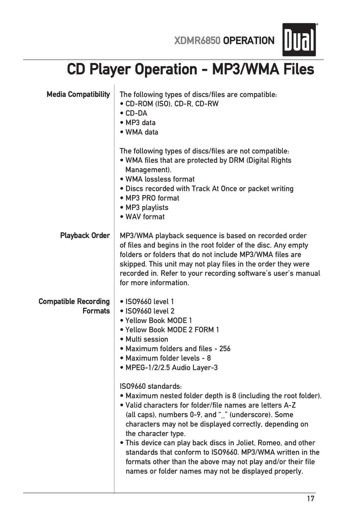 Dual XDMR6850 owner manual Media Compatibility Playback Order, Following types of discs/files are compatible 