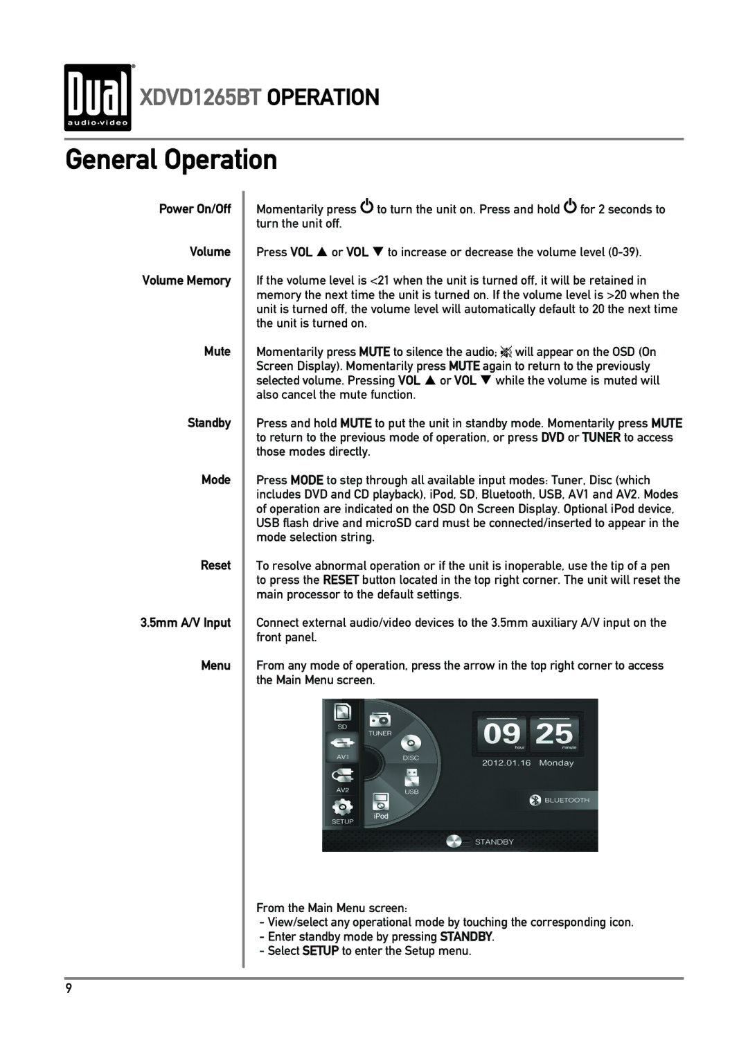 Dual xdvd1265bt owner manual General Operation, Power On/Off, Mute Standby Mode Reset 5mm A/V Input Menu 