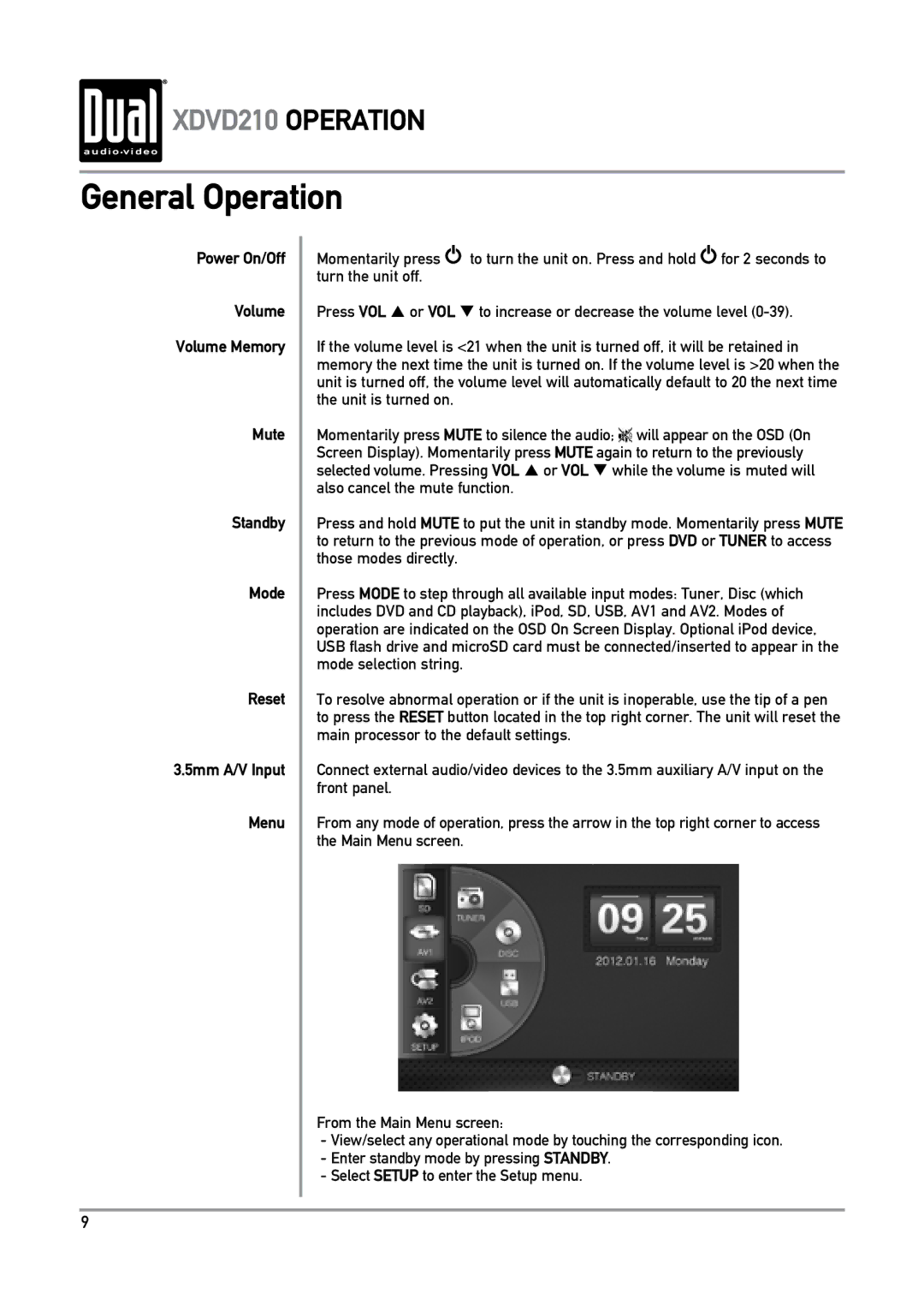 Dual XDVD210 owner manual General Operation, Power On/Off, Mute Standby Mode Reset 5mm A/V Input Menu 