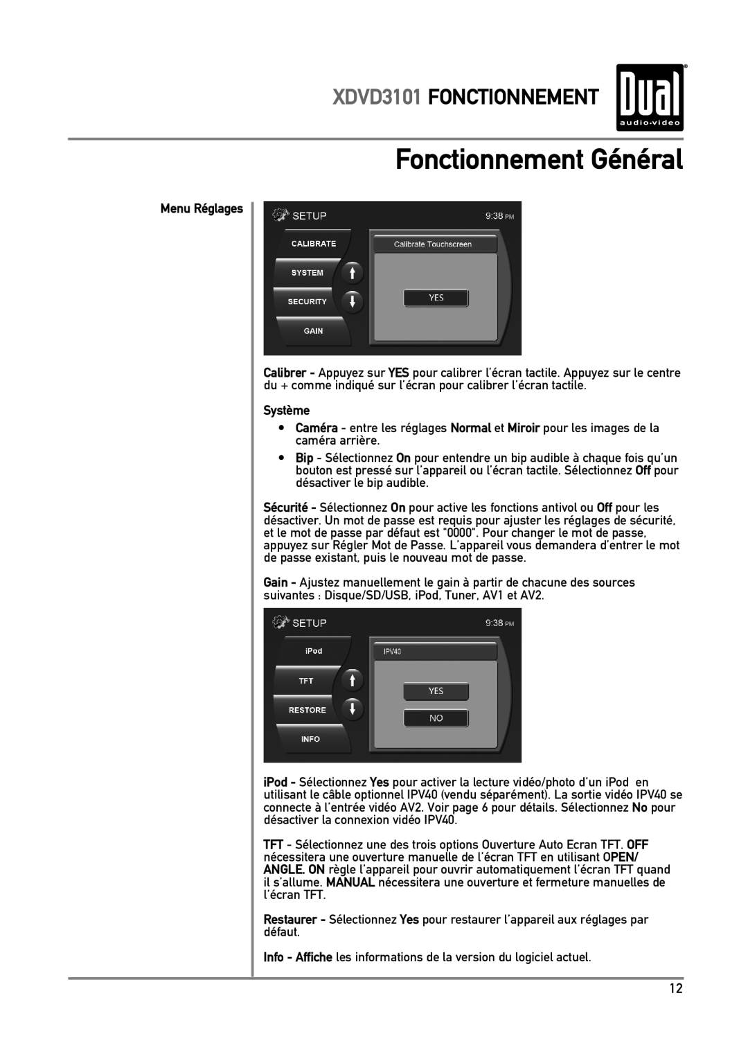 Dual XDVD3101 manual Système 