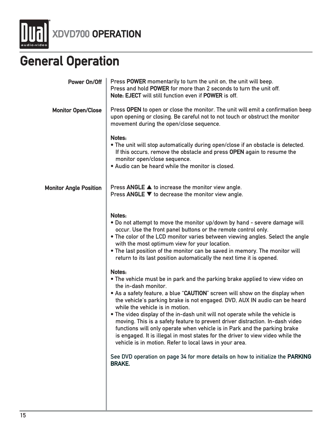 Dual XDVD700 owner manual General Operation, Power On/Off Monitor Open/Close Monitor Angle Position 