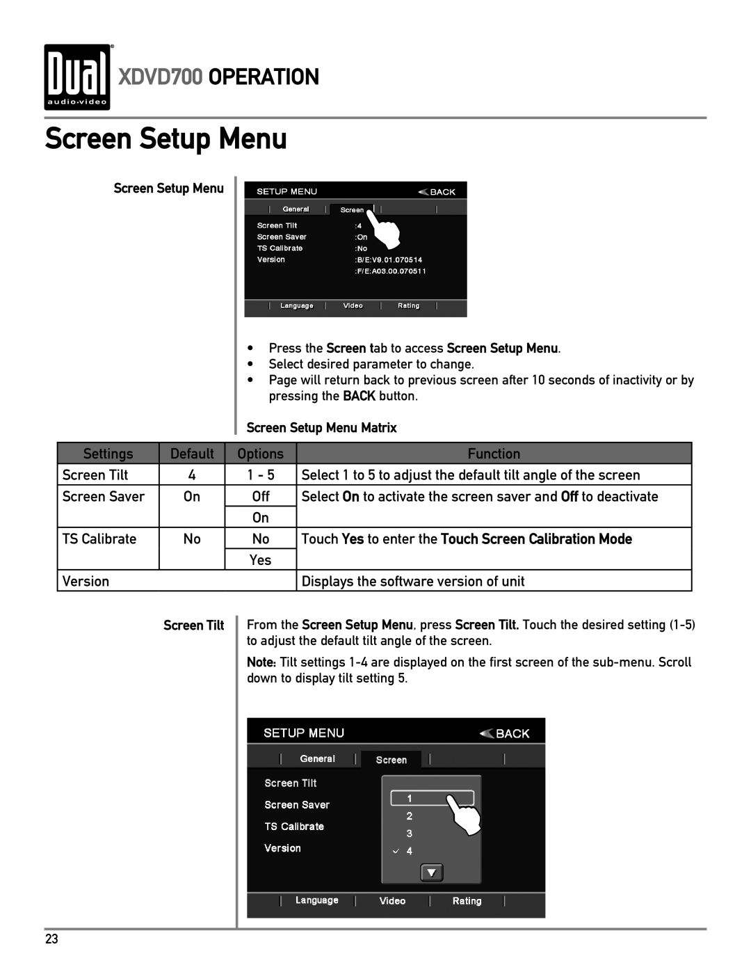 Dual XDVD700 owner manual Screen Setup Menu Matrix, Screen Tilt 