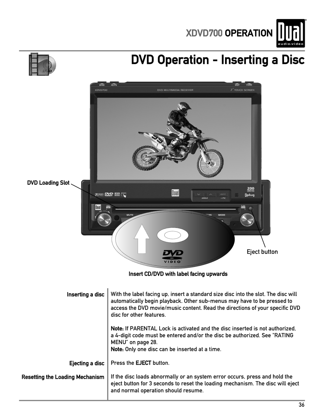 Dual XDVD700 DVD Operation Inserting a Disc, DVD Loading Slot, Insert CD/DVD with label facing upwards Inserting a disc 